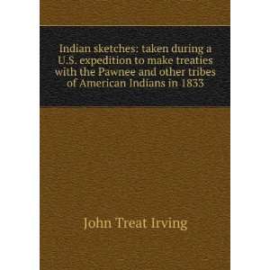 com Indian sketches taken during a U.S. expedition to make treaties 