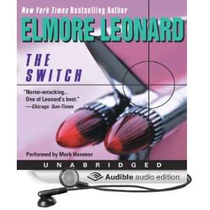   The Switch (Audible Audio Edition) Elmore Leonard, Mark Hammer Books