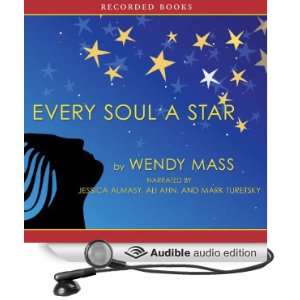  Every Soul a Star (Audible Audio Edition) Wendy Mass 