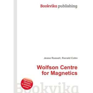    Wolfson Centre for Magnetics Ronald Cohn Jesse Russell Books