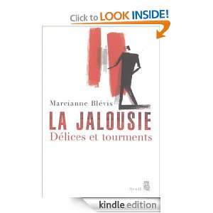 La Jalousie. Délices et tourments (PHILO.GENER.) (French Edition 