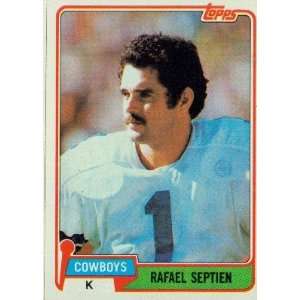  1981 Topps #157 Rafael Septien   Dallas Cowboys (Football 