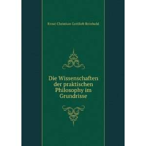   Philosophy im Grundrisse Ernst Christian Gottlieb Reinhold Books