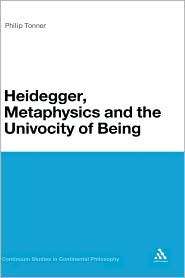 Heidegger, Metaphysics And The Univocity Of Being, (1441172297 