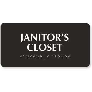  Janitors Closet TactileTouch Sign, 8 x 4 Office 