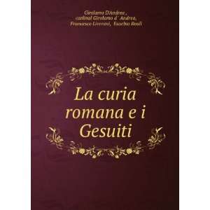   Andrea, Francesco Liverani, Eusebio Reali Girolamo DAndrea  Books