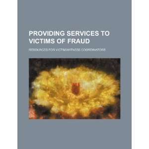  Providing services to victims of fraud resources for 