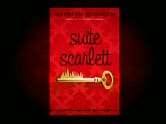   Suite Scarlett by Maureen Johnson, Scholastic, Inc 