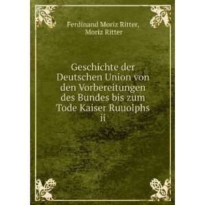   Tode Kaiser Ruuolphs ii Moriz Ritter Ferdinand Moriz Ritter Books