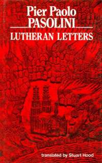   Lutheran Letters by Pier Paolo Pasolini, Carcanet 