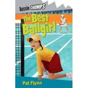  The Best Ballgirl Flynn Pat Books