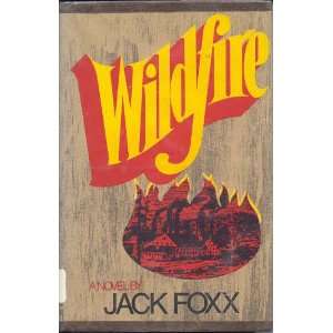  Wildfire. (9780672522147) Jack Foxx Books