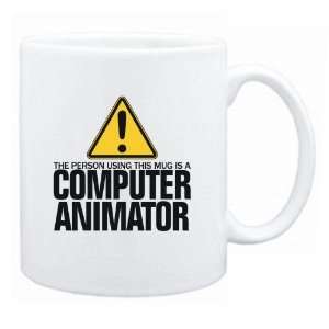    The Person Using This Mug Is A Computer Animator  Mug Occupations