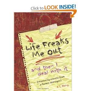   Freaks Me Out And Then I Deal with It [Paperback] K. L. Hong Books