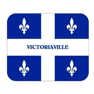   Canadian Province   Quebec, Victoriaville Mouse Pad 