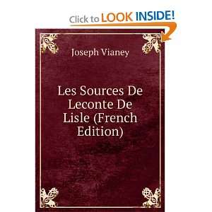   Les Sources De Leconte De Lisle (French Edition) Joseph Vianey Books