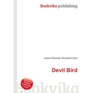  Devil Bird Ronald Cohn Jesse Russell Books