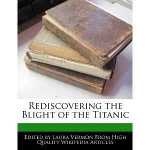   the Blight of the Titanic (9781276197052) Laura Vermon Books