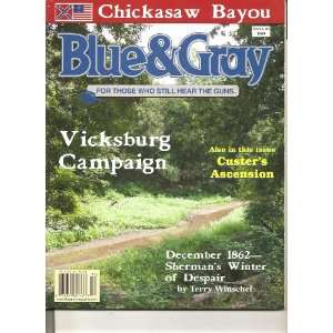  Blue & Gray Magazine (Chicksaw Bayou, Volume 26 # 3 2009 