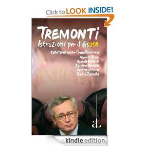 Tremonti, istruzioni per il disuso (Italian Edition) Andrea Moro 