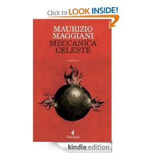 Meccanica celeste (I narratori) (Italian Edition) Maurizio Maggiani 