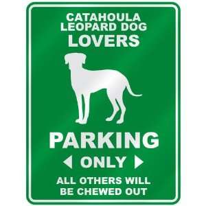   CATAHOULA LEOPARD DOG LOVERS PARKING ONLY  PARKING SIGN DOG 
