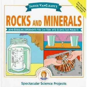  Janice Vancleaves Rocks and Minerals Janice Pratt 