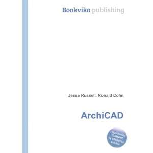  ArchiCAD Ronald Cohn Jesse Russell Books