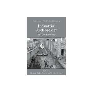  Industrial Archaeology (9780387501765) Books