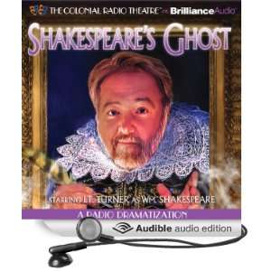 com Shakespeares Ghost A Radio Dramatization (Audible Audio Edition 