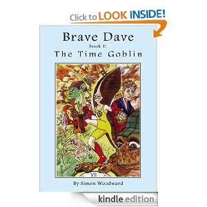 Brave Dave   Book IIThe Time Goblin Simon Woodward  