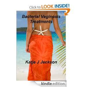Bacterial Vaginosis Treatments Katja J Jackson  Kindle 