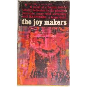  The Joy Makers James E. Gunn Books