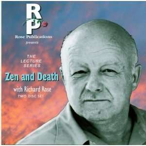  Zen and Death Lecture CD by Richard Rose 