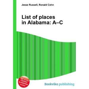  List of places in Alabama D H Ronald Cohn Jesse Russell Books