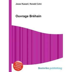  Ouvrage BrÃ©hain Ronald Cohn Jesse Russell Books