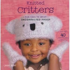    Knitted Critters For Kids To Wear (POT 94668) Arts, Crafts & Sewing