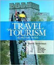 Travel and Tourism An Industry Primer, (0131701290), Paul S 