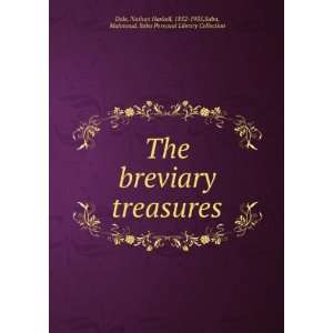 The breviary treasures Nathan Haskell, 1852 1935,Saba, Mahmoud. Saba 