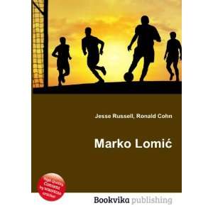  Marko LomiÄ? Ronald Cohn Jesse Russell Books