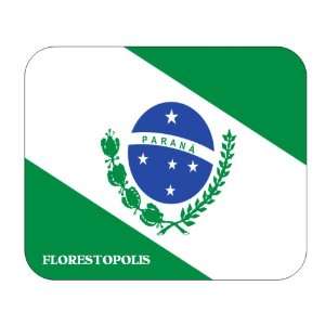  Brazil State   Parana, Florestopolis Mouse Pad Everything 