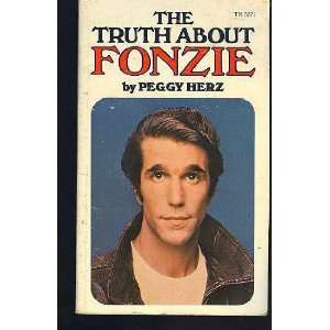  The Truth About Fonzie Peggy Herz Books