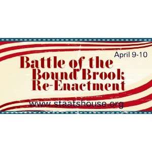   3x6 Vinyl Banner   Battle of Bound Brook Re Enactment 