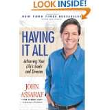   Achieving Your Lifes Goals and Dreams by John Assaraf (Nov 6, 2007