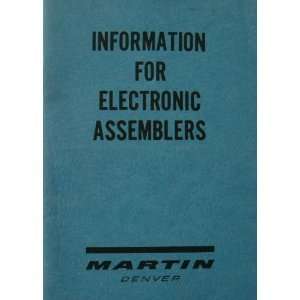  Information For Electronic Assemblers Martin Books