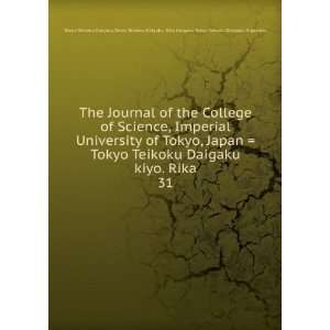 of the College of Science, Imperial University of Tokyo, Japan  Tokyo 