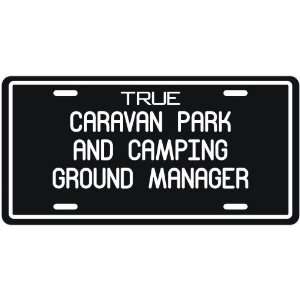 New  True Caravan Park And Camping Ground Manager  License Plate 