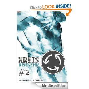 Kreisverkehr #2 (German Edition) Sebastian F. Alzheimer  