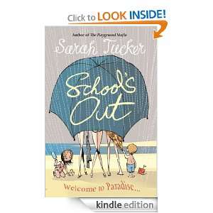 Schools Out Sarah Tucker  Kindle Store