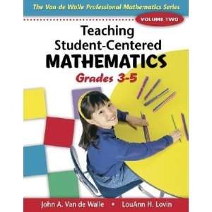   Mathematics, Grades 3 5 [TEACHING STUDENT CENTERED MATH] Undefined